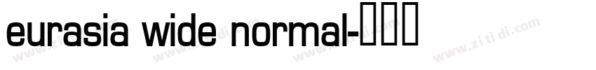 eurasia wide normal字体转换
